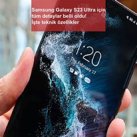 S­a­m­s­u­n­g­ ­G­a­l­a­x­y­ ­S­2­3­ ­U­l­t­r­a­:­ ­B­i­l­i­n­e­n­ ­t­ü­m­ ­t­e­k­n­i­k­ ­v­e­r­i­l­e­r­